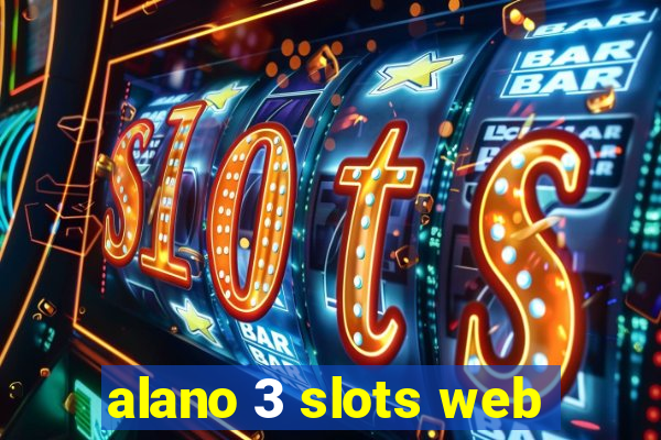 alano 3 slots web